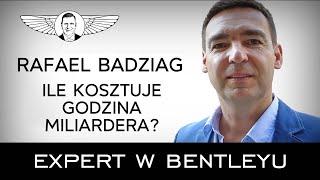 Jak myślą MILIARDERZY? Rafael Badziag [Expert w Bentleyu]