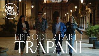 TRAPANI - Episode 02 Part 1