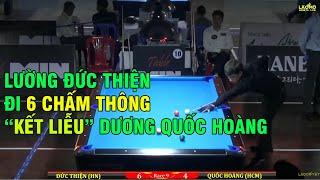 Highlight | LƯỜNG ĐỨC THIỆN ĐI 6 "CHẤM" THÔNG KHI GẶP DƯƠNG QUỐC HOÀNG | LÃO MÕ