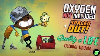 Quality of Life Update ! - Oxygen not Included
