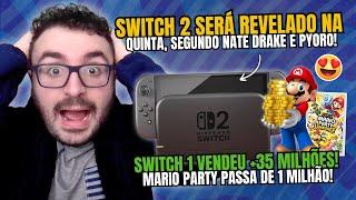 SWITCH 2 PODE SER ANUNCIADO A QUALQUER HORA NA QUINTA (PYORO CONFIRMA) MARIO PARTY VENDE 1 MILHÃO!