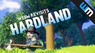 Hardland Gameplay - Weem Revisits Hardland!