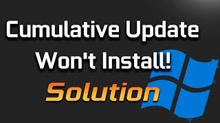 Windows 11 Cumulative Update Won’t Install or Download FIX [2024]