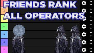 MY FRIENDS WHO DON'T PLAY ARKNIGHTS RANK EVERY OPERATOR: PART 1