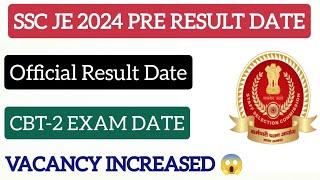 SSC JE 2024 OFFICIAL PRE RESULT DATE OUT|SSC JE 2024 CBT-2 OFFICIAL EXAM DATE|SSC JE 2024 VACANCY