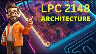 LPC2148 Architecture and I/O Programming: A Comprehensive Guide