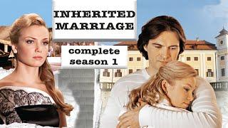 Inherited Marriage. TV Show. All episodes. Fenix Movie ENG. Drama