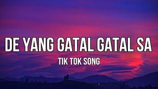 De Yang Gatal Gatal Sa - (Lyrics) Tiktok Song | Bukan Pho, De Yang Mati Gila Sa