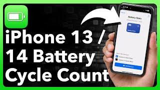 How To Check Battery Cycle Count On iPhone 13 Or 14