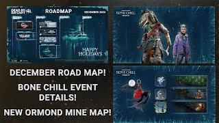 Dead By Daylight Bone Chill Event! New Ormond Mine Map! December Roadmap!