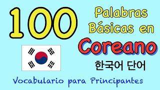100 palabras básicas en Coreano - Vocabulario Coreano que debes aprender [#64.] - 한국어 단어