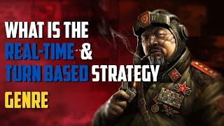 What is the Real-time Strategy & Turn Based Strategy Genre (Quick)