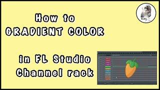 How to Gradient Color in Fl Studio Channel rack