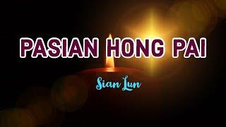 Sian Lun | Pasian Hong Pai [Official]