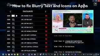 How to Fix Blurry Text and Icons on Apps