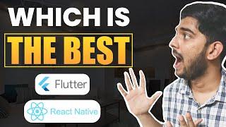Flutter vs React Native Which One is Best For You?