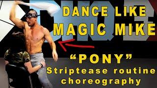 Learn How To Dance Like Magic Mike - Sexy Dance Moves For Men (A Beginners Tutorial)