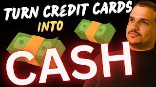 How To Liquidate Your Credit Cards | Turn Credit Into Cash!