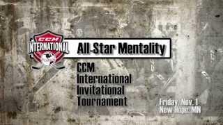 CCM International Invitational Tournament: All-Star Mentality