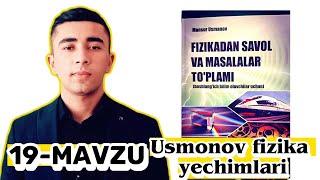 19-mavzu: Impulsning saqlanish qonuni. Reaktiv harakat Usmonov fizika yechimlari