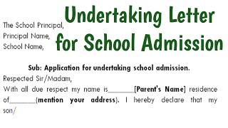 Undertaking Letter for School Admission Sample - Undertaking Letter Format
