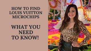 How to find Louis Vuitton Microchips- Is this a Pro or Con?