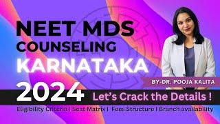 NEET MDS Counseling KARNATAKA [2024]  #keacounselling #neetmds2024 #seatmatrix #mdsnews