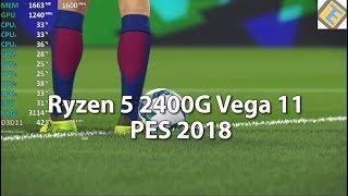 Ryzen 5 2400G Review PES 2018 Gameplay Benchmark