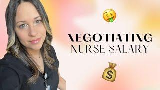 Salary negotiation tips|How to negotiate salaries a nurse