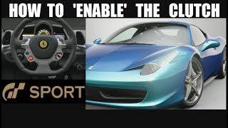 How to 'enable' the clutch on GT Sport