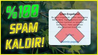 İNSTAGRAM TÜM SPAMLARI KALDIRMA TAKTİKLERİ - İNSTAGRAM SPAM KALDIRMA