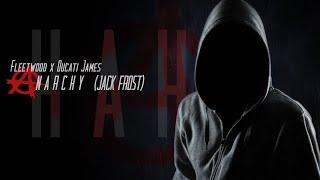 Fleetwood x Ducati James - "Anarchy (Jack Frost)" (Official Video) #YLFRLFR