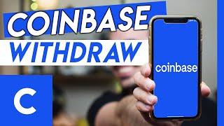 How to Withdraw Your Money From Coinbase