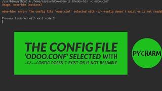 How To Fix Config File Does Not  Exist Or Readable Error In PyCharm - Odoo