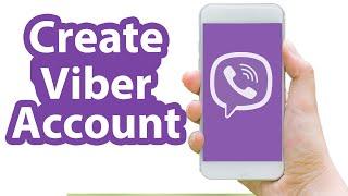 Create A Viber Account 2021 | Viber Messenger App Account Registration Help | Viber.com Sign Up