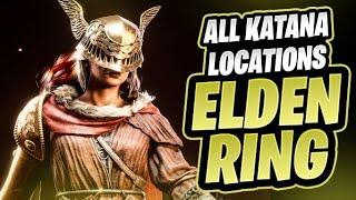 All KATANA Locations In Elden Ring