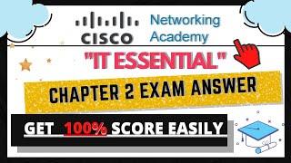 IT Essential Chapter 2 Exam Answer | Cisco | IT Essential