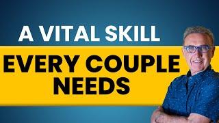 What is The VITAL Skill Every Couple Needs ? | Dr. David Hawkins