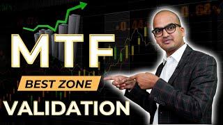 Multi Time Frame Trading | Best Zone Validation MTF