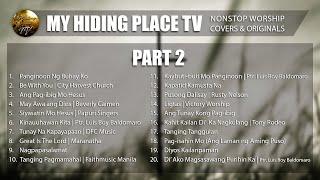 2 Hours Nonstop Worship Songs Compilation My Hiding Place TV Covers & Originals Part 2