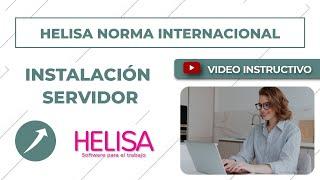 Helisa Norma Internacional: Instalación Servidor