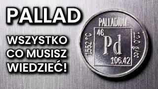 PALLAD – wszystko co MUSISZ WIEDZIEĆ!