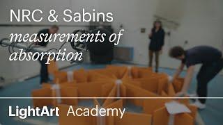 LightArt Academy - NRC and Sabins measurements of absorption