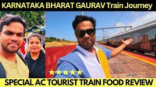 KARNATAKA BHARAT GAURAV DAKSHINA AC TRAIN Special Yatra | IRCTC Bharat Gaurav Tourist Train Journey