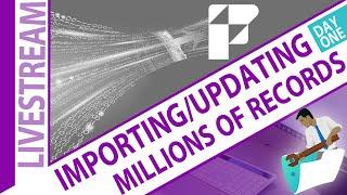 Import/Updating Millions of Records in FileMaker - Day 1