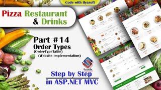 Online Restaurant Part 14 Order Types