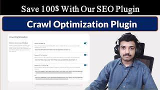 Crawl Optimization 2023: How to Do Advanced Optimization using Free Plugin