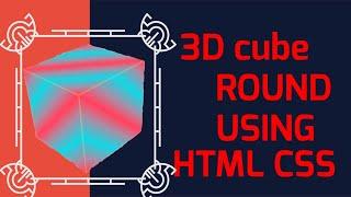 3D-Round-Cube-Using-only-CSS-crazycode-animation