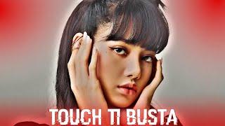 touch it busta audio edit - lisa @BP EDITZ