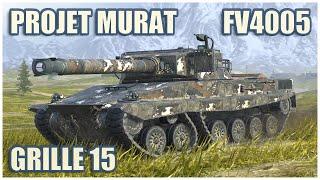 Projet Murat, Grille 15 & FV4005 • WoT Blitz Gameplay